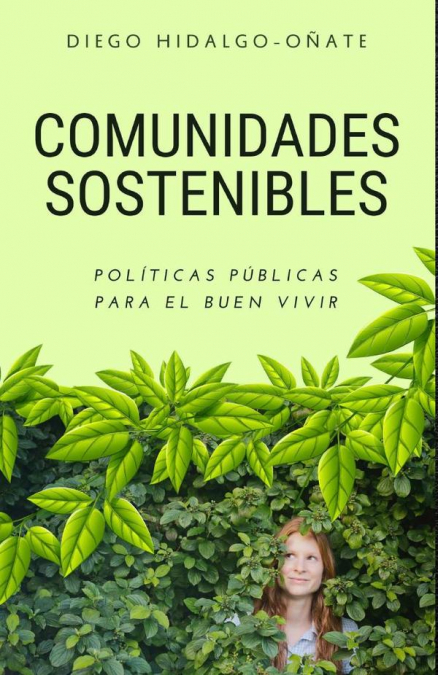 Comunidades Sostenibles. Políticas Públicas para el Buen Vivir.