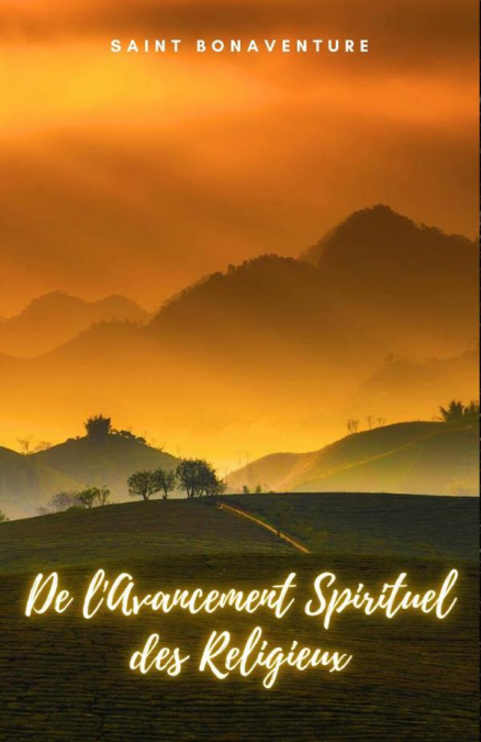 De l’Avancement Spirituel des Religieux