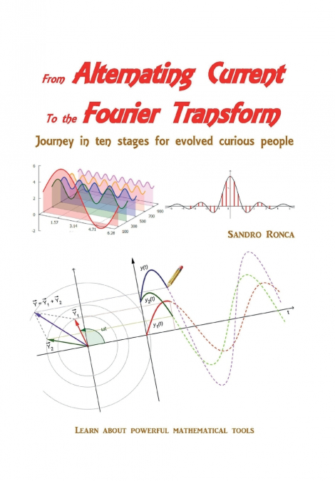 From Alternating Current to the Fourier Transform