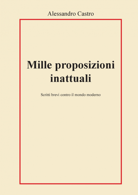 Mille proposizioni inattuali