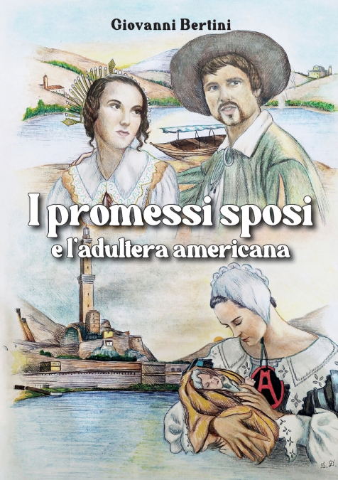 I promessi sposi e l’adultera americana
