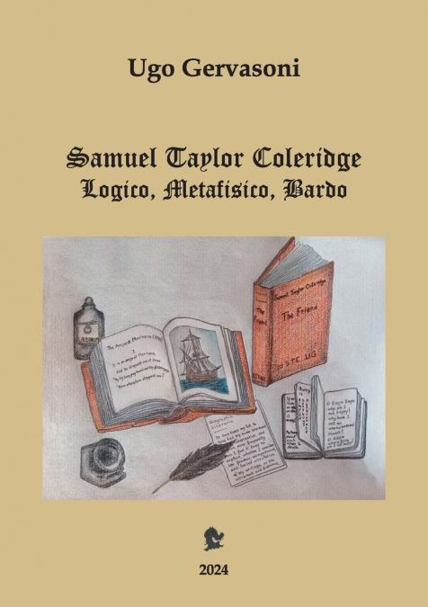 Samuel Taylor Coleridge - Logico, Metafisico, Bardo