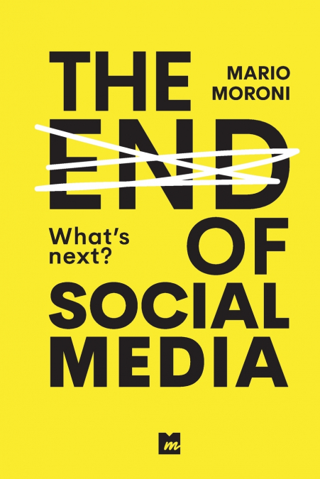 The end of Social Media