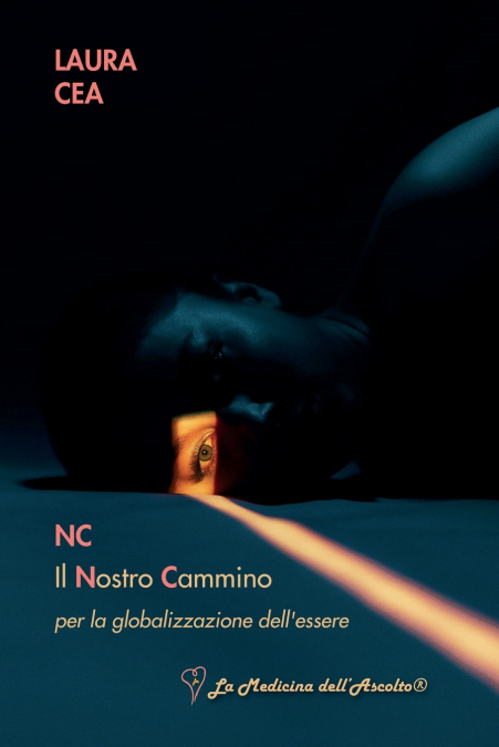 NC Il Nostro Cammino per la globalizzazione dell’essere