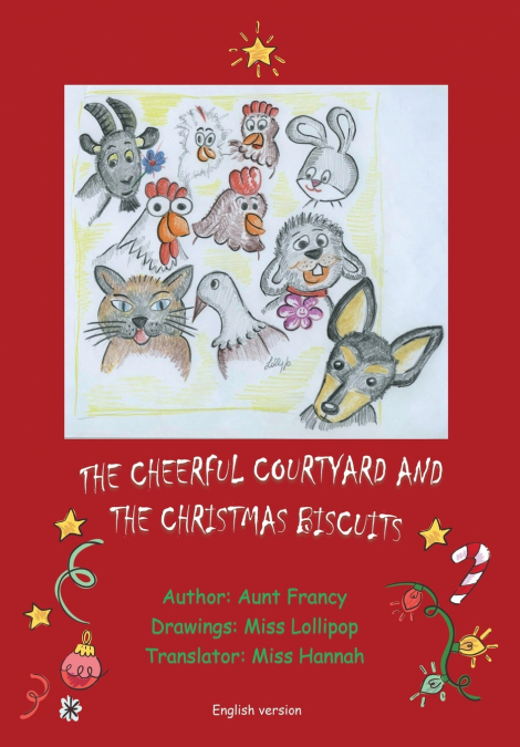 The Cheerful Courtyard and Christmast Biscuits