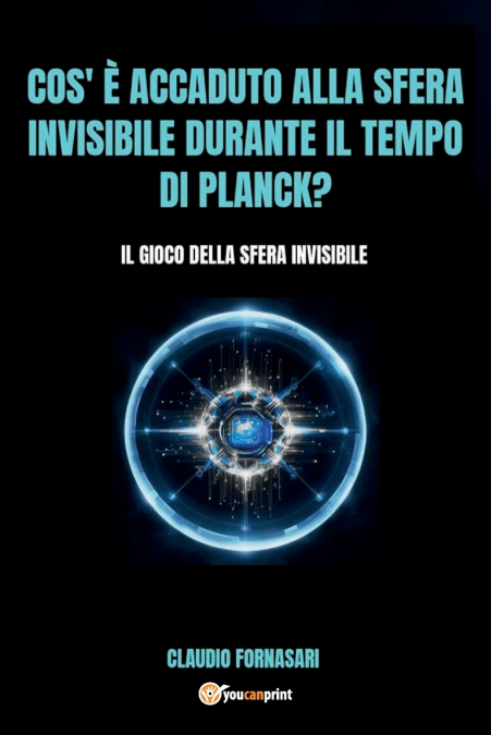 Cos’ è accaduto alla sfera invisibile durante il tempo di Planck?