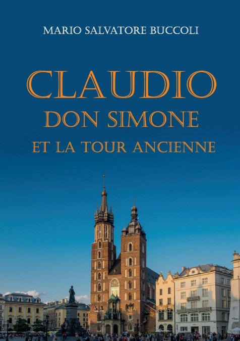 Claudio, Don Simone et la tour ancienne