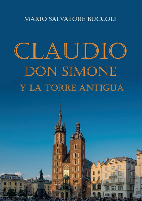 Claudio, Don Simone y la torre antigua