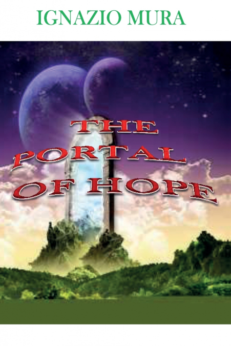 The portal of hope