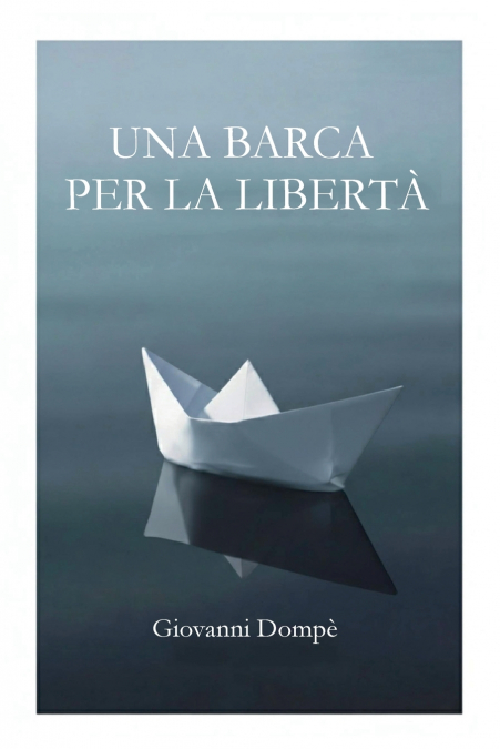 Una barca per la libertà
