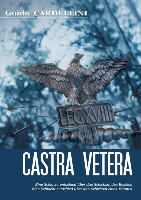 Castra Vetera. Deutsche Ausgabe