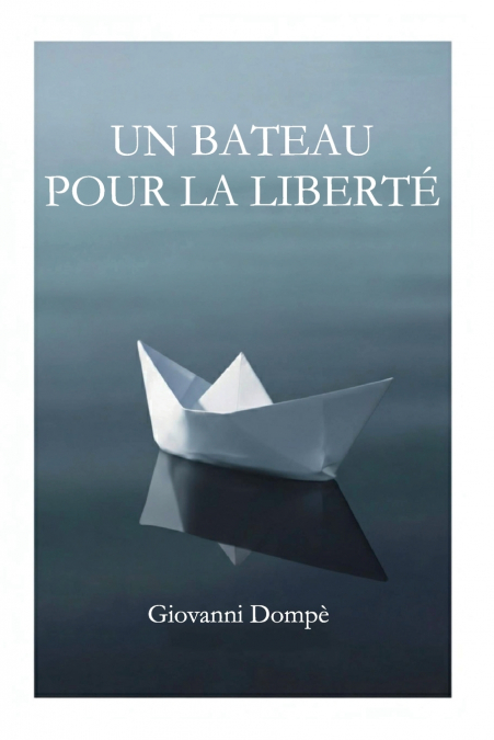 Un bateau pour la liberté