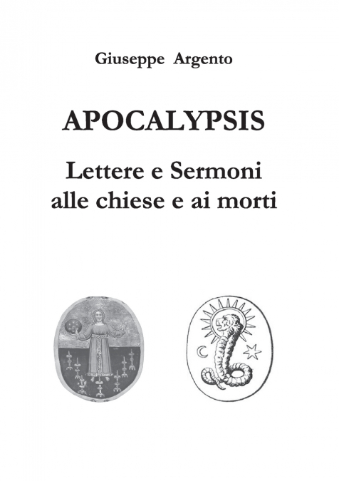APOCALYPSIS  Lettere e Sermoni alle chiese e ai morti