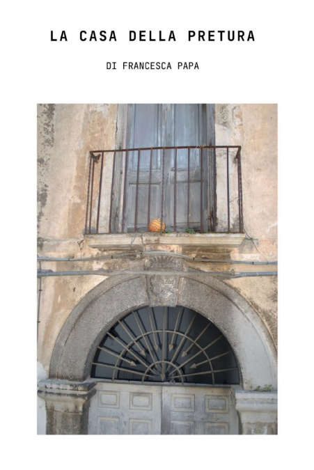La casa della pretura
