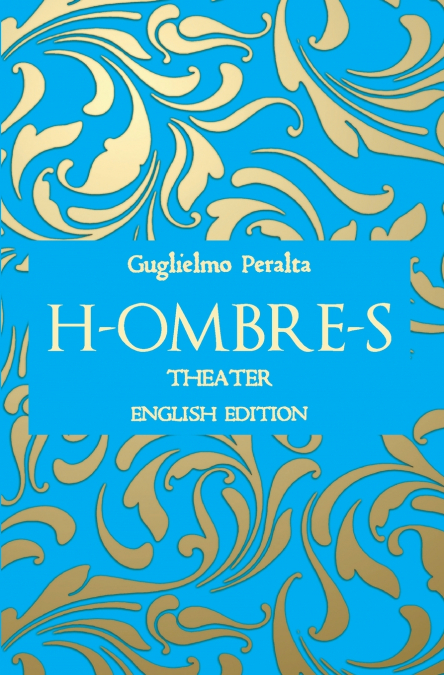 H-ombre-S. English Edition