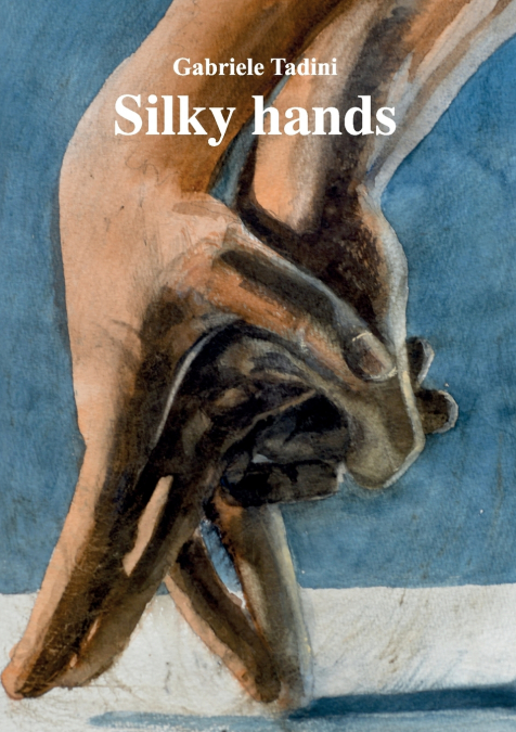 Silky hands