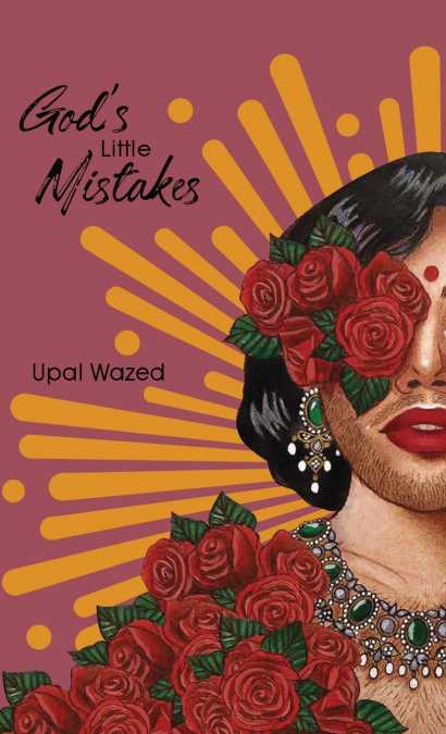 God’s Little Mistakes