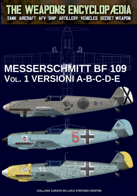 Messerschmitt BF 109 - Vol. 1