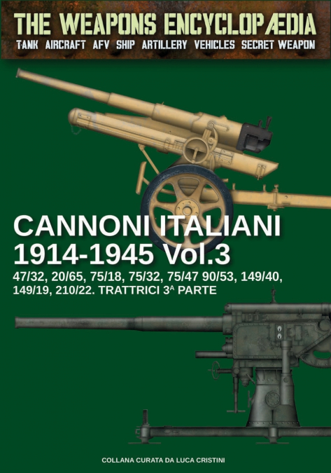 Cannoni italiani 1914-1945 - Vol. 3