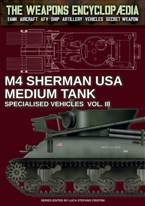 M4 Sherman medium tank - Specialised vehicles Vol. III