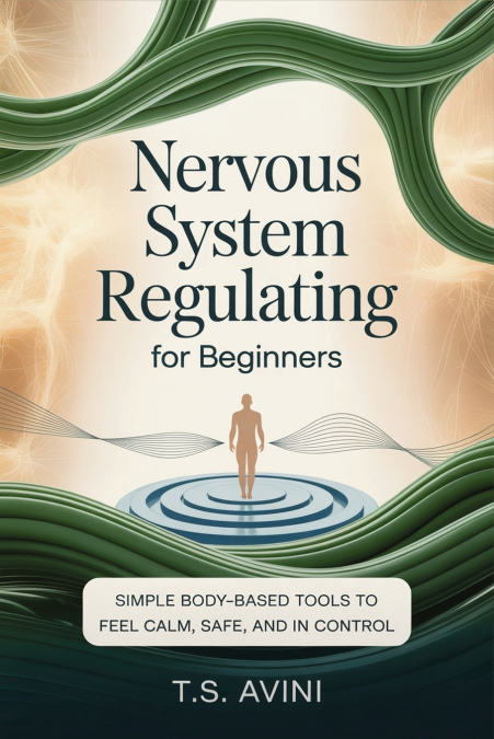 Nervous System Regulation for Beginners