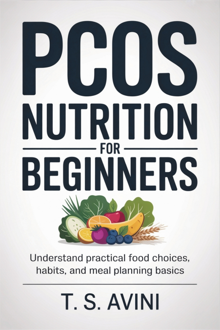 PCOS Nutrition For Beginners