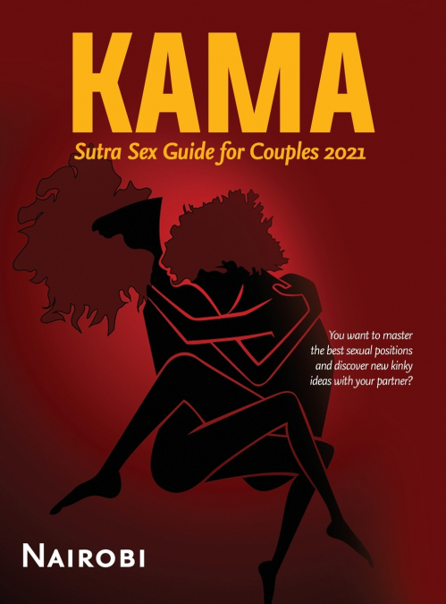 Kama Sutra Sex Guide for Couples 2021