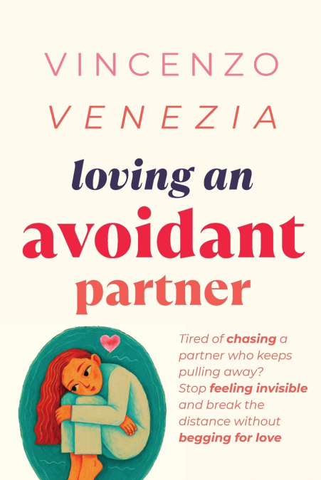 Loving an Avoidant Partner