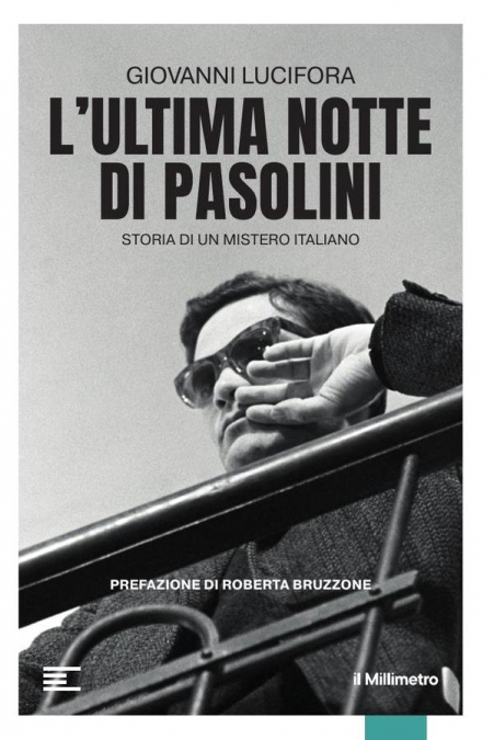 L’ultima notte di Pasolini