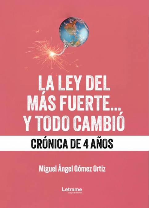 La ley del más fuerte...y todo cambió