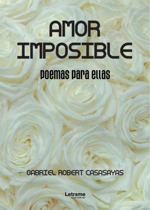 Amor imposible, poemas para ellas.