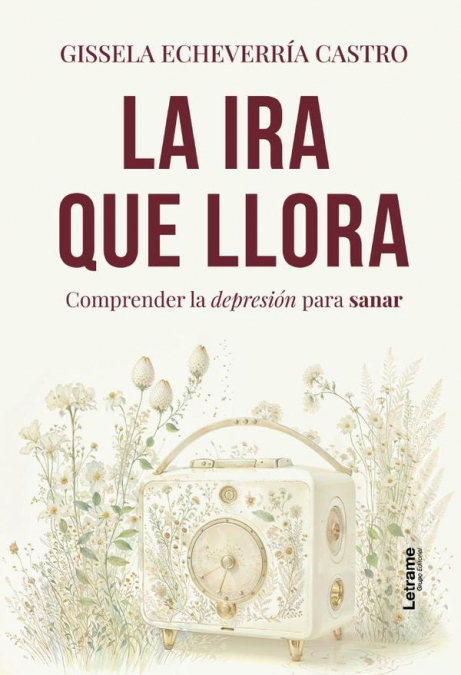 La ira que llora
