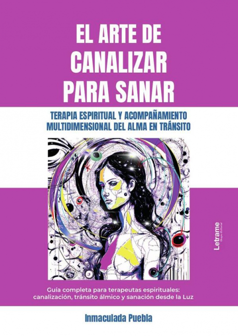 El arte de canalizar para sanar