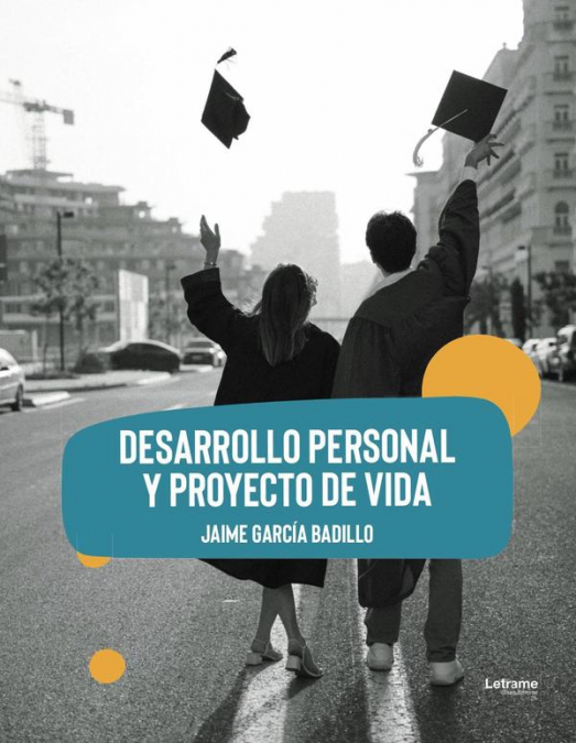 Desarrollo personal y proyecto de vida