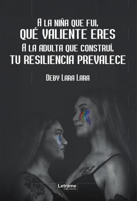 A la niña que fui, qué valiente eres