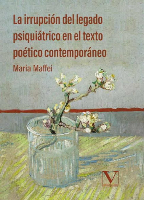 La irrupción del legado psiquiátrico en el texto poético contemporáneo