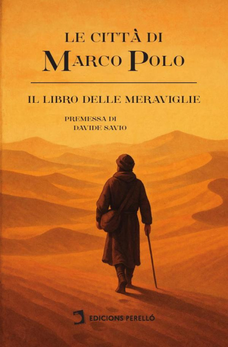 Il Milione - Le città di Marco Polo