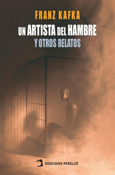 Un artista del hambre y otros relatos