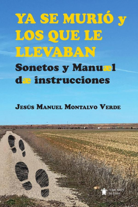 Ya se murió y los que le llevaban