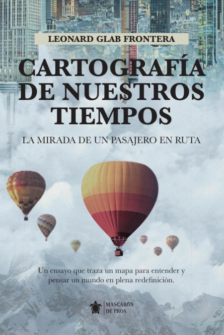 Cartografía de nuestros tiempos