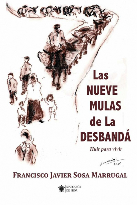 Las nueve mulas de La desbandá