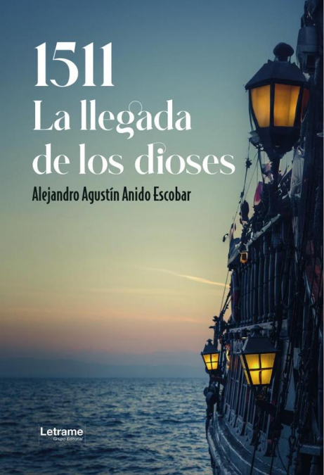 1511: La llegada de los dioses