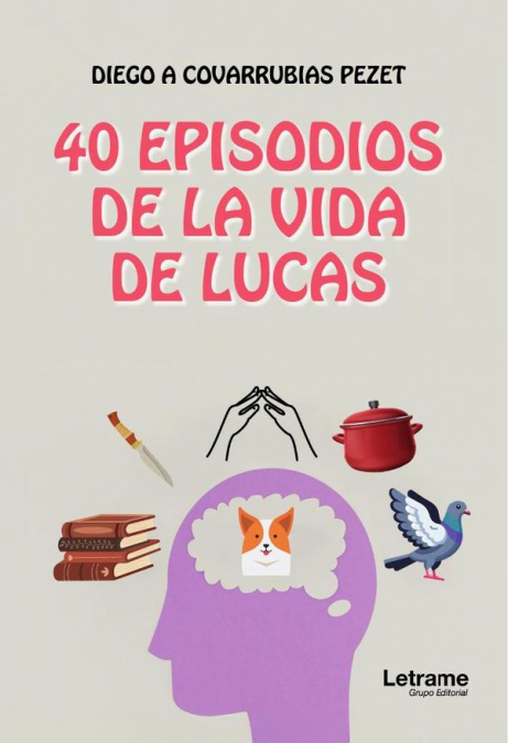 40 episodios de la vida de Lucas