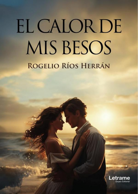 El calor de mis besos