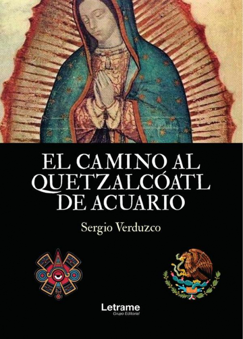 El camino al Quetzalco´atl de acuario
