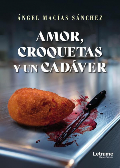 Amor, croquetas y un cadáver