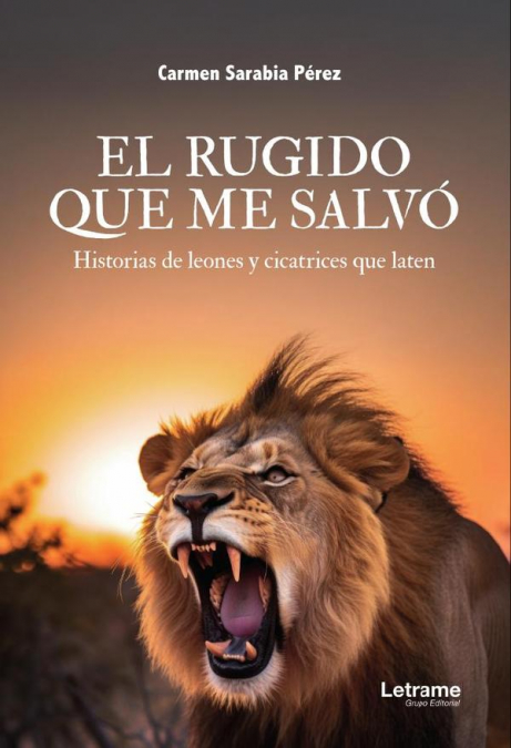El rugido que me salvó