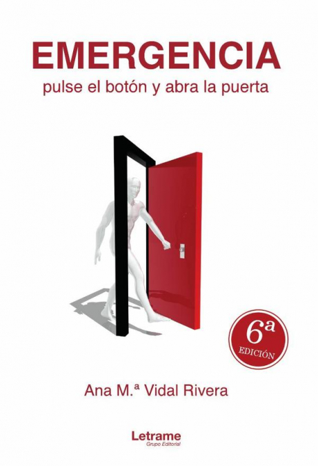 Emergencia. Pulse el botón y abra la puerta