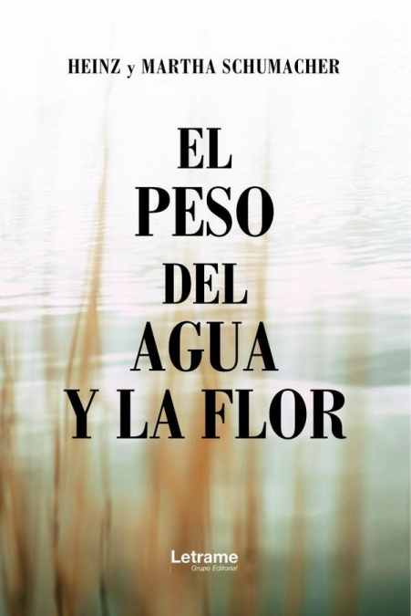 El peso del agua y la flor