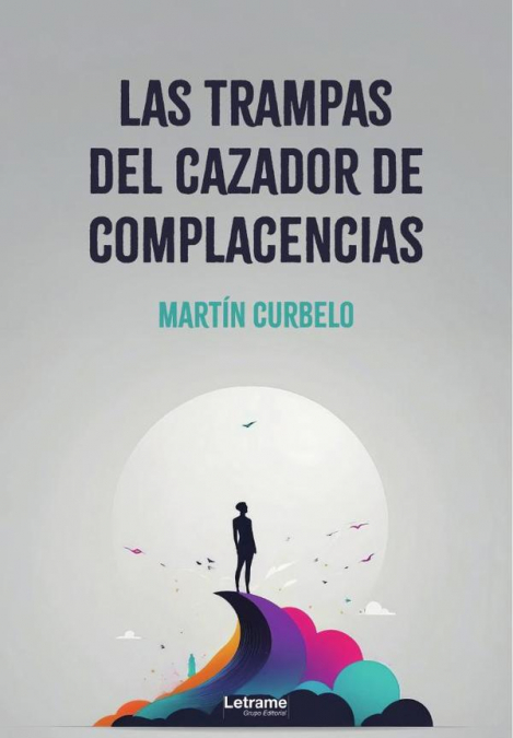 Las trampas del cazador de complacencias